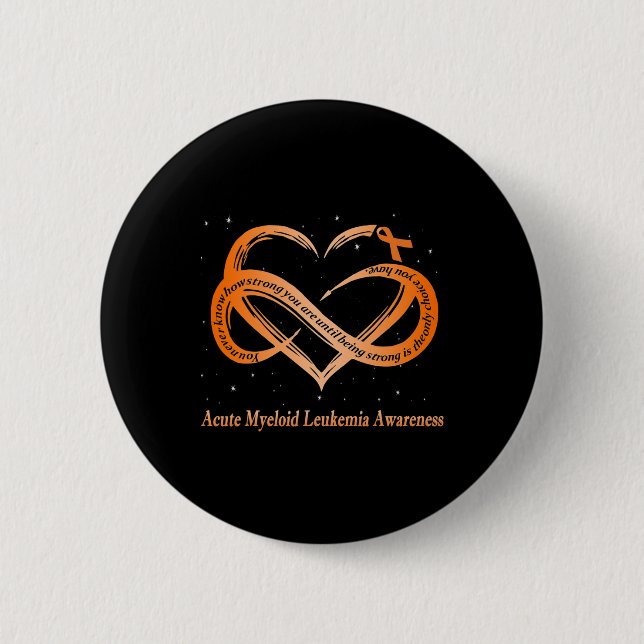 Wear Orange For Acute Myeloid Leukaemia Warrior  6 Cm Round Badge (Front)