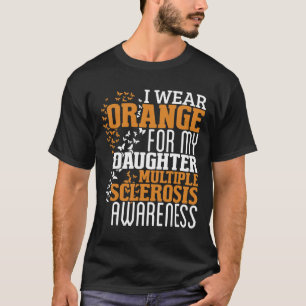 Wear Orange For Daughter Ms Multiple Sclerosis Awa T-Shirt