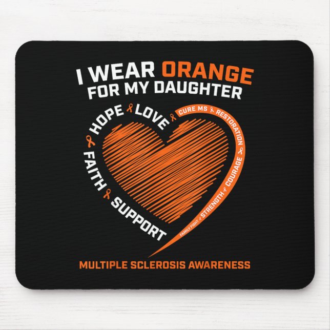 Wear Orange For Daughter Multiple Sclerosis Mouse Pad (Front)