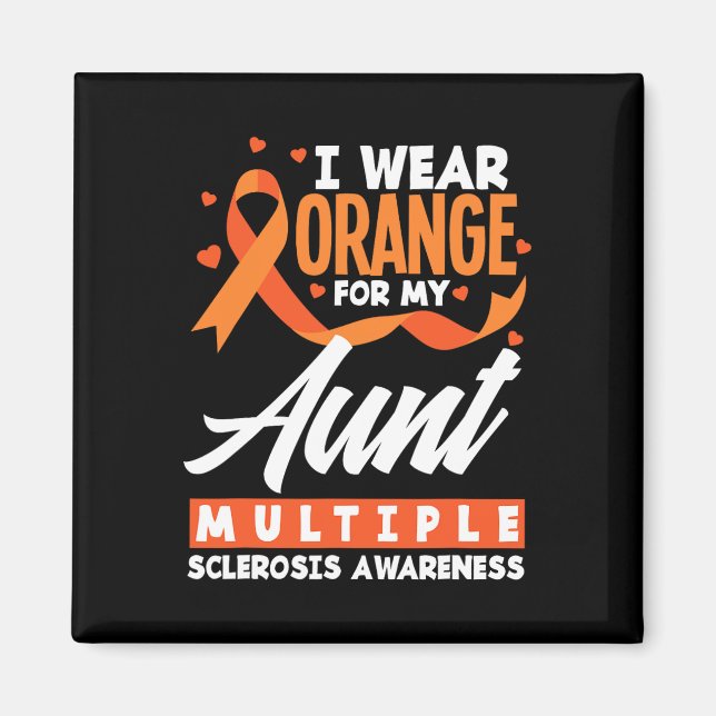 Wear Orange For My Aunt Multiple Sclerosis Awarene Magnet (Front)