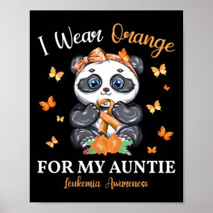 Wear Orange For My Auntie Leukaemia Awareness Pand Poster