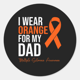 Wear Orange For My Dad Ms Warrior Multiple Scleros Classic Round Sticker