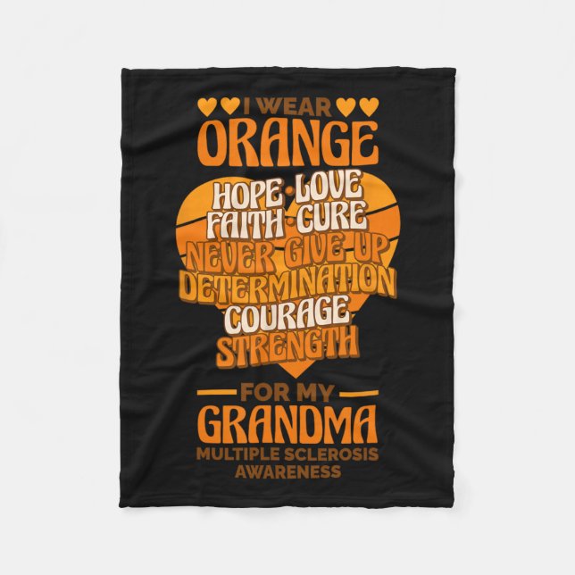 Wear Orange For My Grandma Multiple Sclerosis Awar Fleece Blanket (Front)