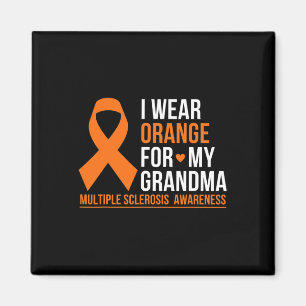Wear Orange For My Grandma Multiple Sclerosis Ms A Magnet