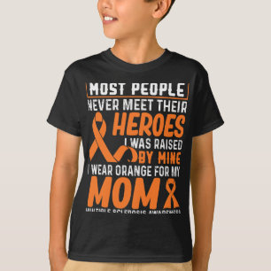Wear Orange For My Mum Multiple Sclerosis Awarenes T-Shirt
