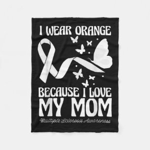 Wear Orange For My Mum Ribbon Multiple Sclerosis A Fleece Blanket
