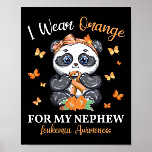 Wear Orange For My Nephew Leukaemia Awareness Pand Poster