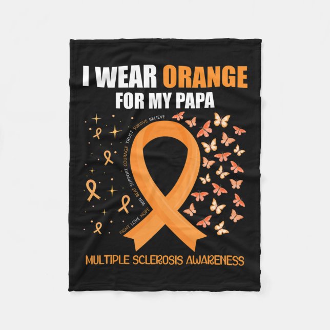 Wear Orange For My Papa Multiple Sclerosis Awarene Fleece Blanket (Front)