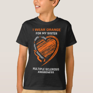 Wear Orange For My Sister Family Ms Awareness Supp T-Shirt