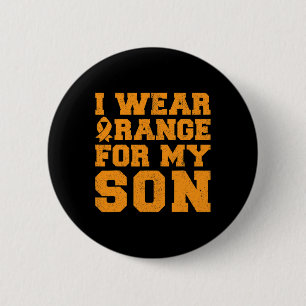 Wear Orange For My Son Leukaemia Awareness Cancer 6 Cm Round Badge