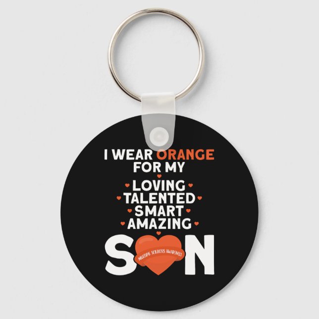 Wear Orange For My Son Multiple Sclerosis Awarenes Key Ring (Front)