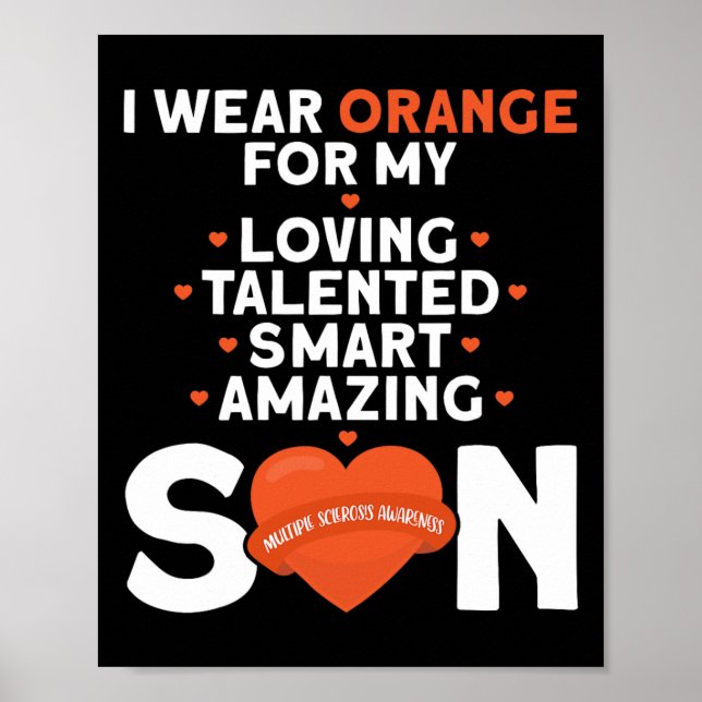 Wear Orange For My Son Multiple Sclerosis Awarenes Poster (Front)