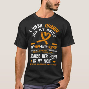 Wear Orange For My Uncle Ms Multiple Scelrosis Awa T-Shirt