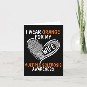 Wear Orange For My Wife Ms Awareness Card