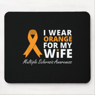 Wear Orange For My Wife Ms Awareness Ribbon Mouse Pad
