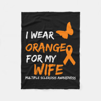 Wear Orange For My Wife Multiple Sclerosis Ribbon Fleece Blanket