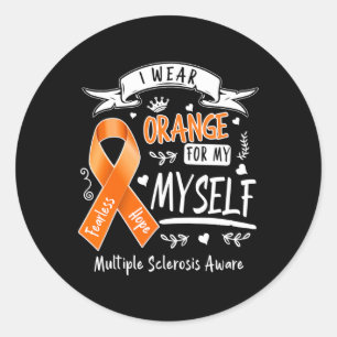 Wear Orange For Myself Ms And Multiple Sclerosis A Classic Round Sticker