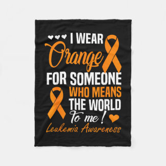 Wear orange for someone who means world to fleece blanket