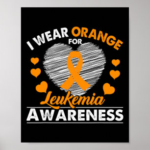 Wear Orange Leukaemia Cancer Awareness Ribbon  Poster