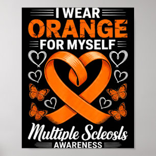 Wear orange ms warrior multiple sclerosis poster
