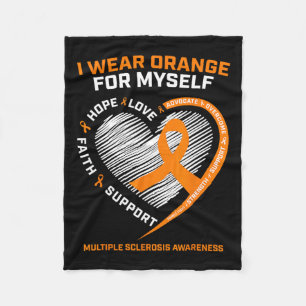 Wear Orange Myself Multiple Sclerosis Awareness Ms Fleece Blanket