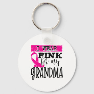 Wear Pink For My Grandma - Breast Cancer Awareness Key Ring