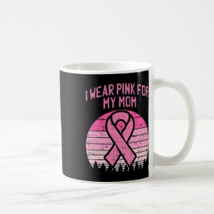 Wear Pink For My Mum Breast Cancer Awareness Kids Coffee Mug