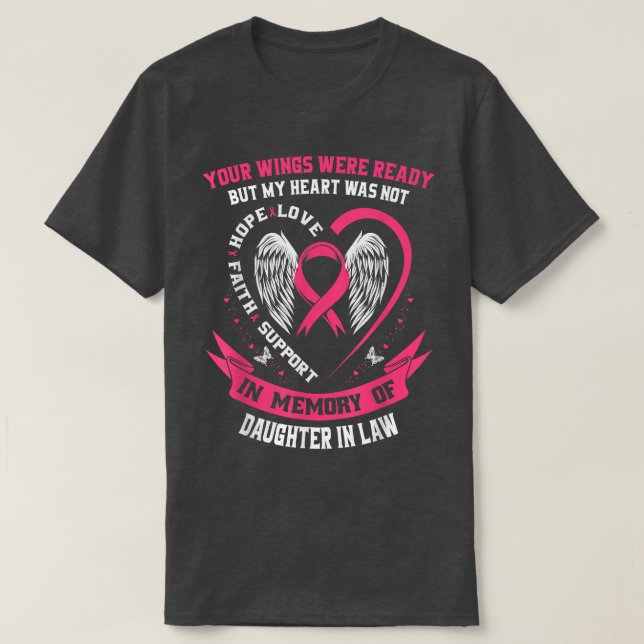 Wear Pink In Memory of Loving Daughter In Law Brea T-Shirt (Design Front)