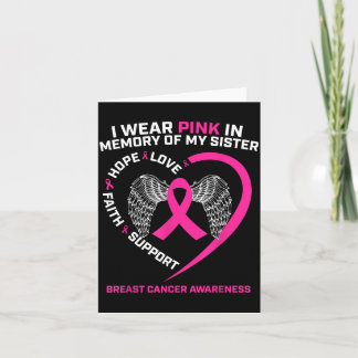 Wear Pink In Memory Of Sister Breast Cancer Card