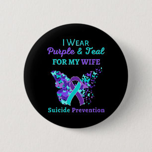 Wear Purple And Teal For My Wife Suicide Preventio 6 Cm Round Badge