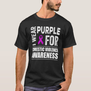 Wear Purple For Domestic Violence Awareness Purple T-Shirt