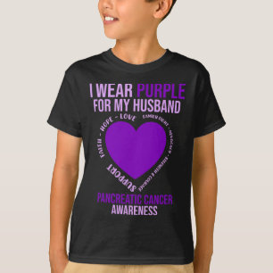 Wear Purple For Husband Pancreatic Cancer Awarenes T-Shirt