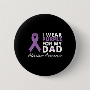 Wear Purple For My Dad Ribbon Family Love Warrior  6 Cm Round Badge
