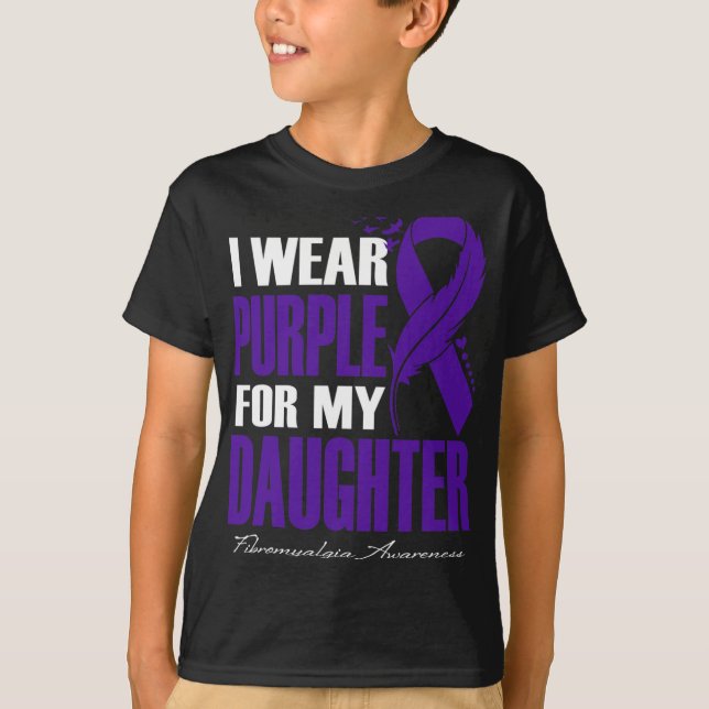 Wear Purple For My Daughter Fibromyalgia Awareness T-Shirt (Front)