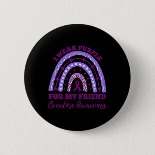 Wear Purple For My Friend Overdose Awareness Rainb 6 Cm Round Badge