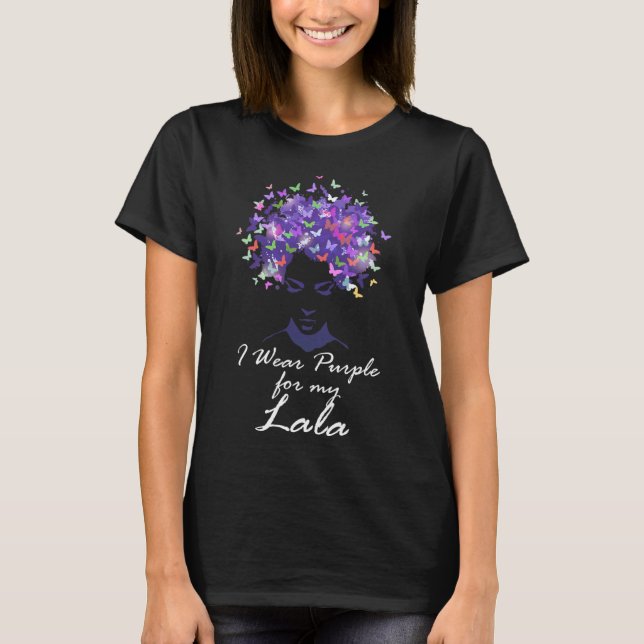 Wear Purple For My Lala Mum Support Alzheimerheime T-Shirt (Front)