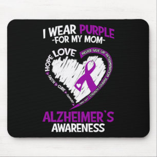 Wear Purple For My Mum - Alzheimerheimer's Awarene Mouse Pad