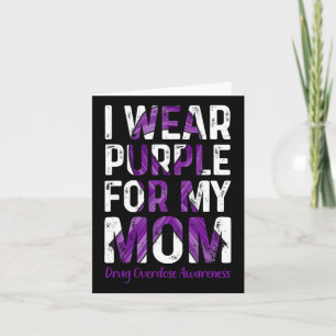 Wear Purple For My Mum - Overdose Awareness Card