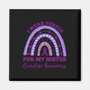 Wear Purple For My Sister Overdose Awareness Rainb Magnet