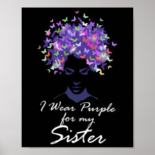 Wear Purple For My Sister Support Alzheimerheimer Poster