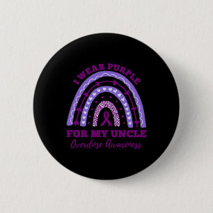 Wear Purple For My Uncle Overdose Awareness Rainbo 6 Cm Round Badge