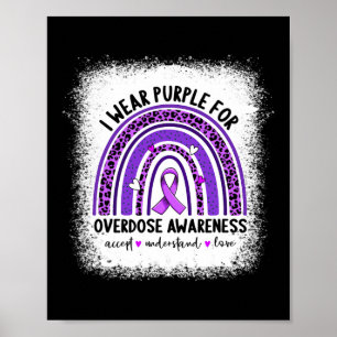 Wear Purple For Overdose Awareness Boho Rainbow Ri Poster