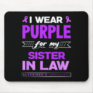 Wear purple for sister-in-law alzheimer's mouse pad