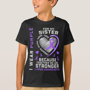 Wear Purple For Sister Lupus Awareness Family T-Shirt