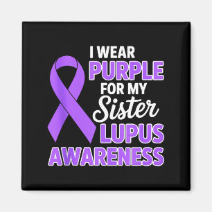 Wear purple for sister lupus awareness month sle magnet