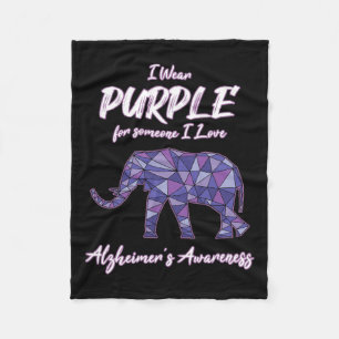 Wear Purple For Someone I Love Alzheimerheimer Awa Fleece Blanket