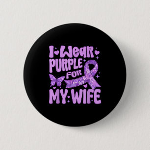 Wear purple for wife alzheimers awareness purple 6 cm round badge