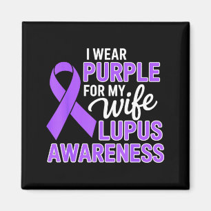 Wear purple for wife lupus awareness month sle magnet