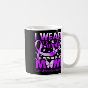 Wear Purple In Memory For My Mum Overdose Awarenes Coffee Mug