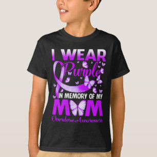 Wear Purple In Memory For My Mum Overdose Awarenes T-Shirt